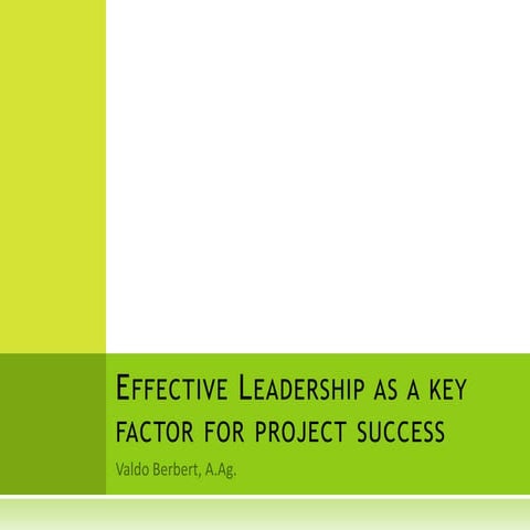 Effective Leadership As A Key Factor For Project