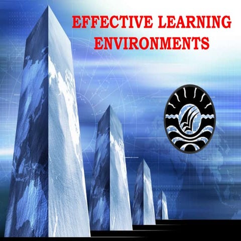 Effective learning environments
