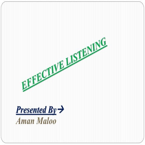 Effective listening