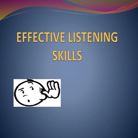 Effective listening skills