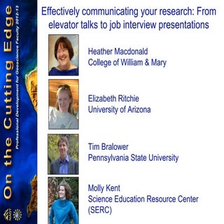 Effectively communicating your research: From elevator talks to job interview presentations