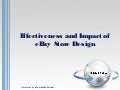 Effectiveness and impact of e bay store design
