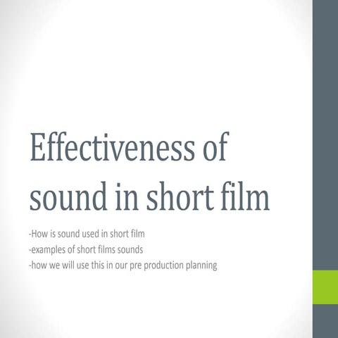 Effectiveness of sound in short film