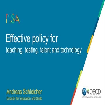 Effective Policy for Teaching, Testing, Talent and Technology