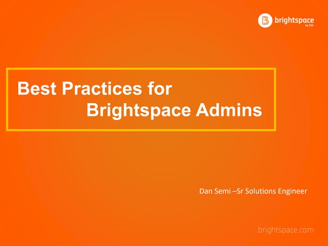 Roundtable: Effective Practices for D2L Admins Discussion