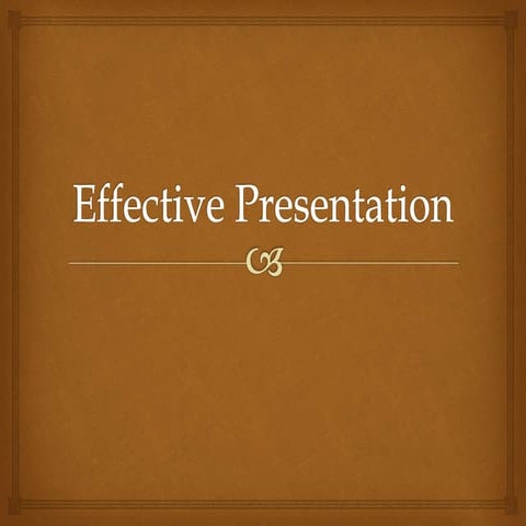 Effective presentation
