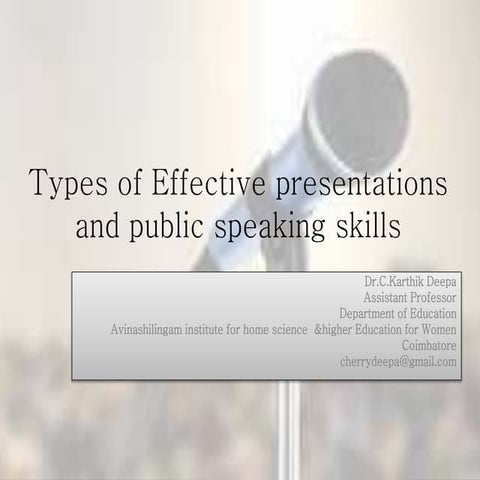 Effective presentations and public speaking skills