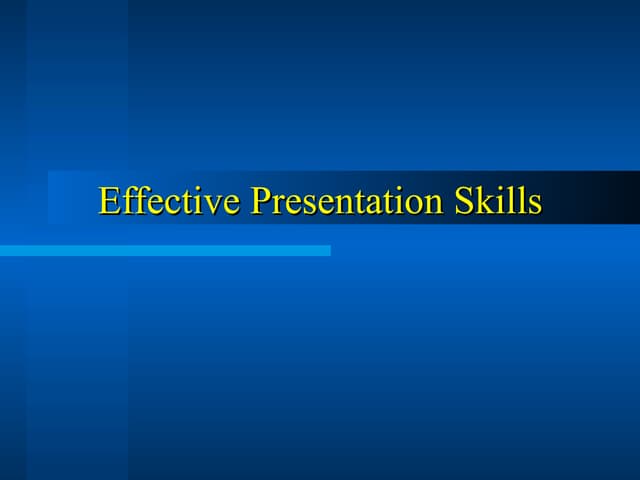 Effective Presentation Skills