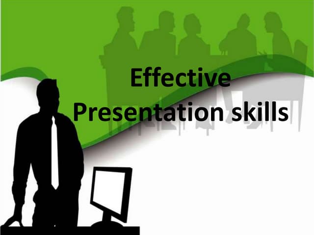 Effective presentation skills