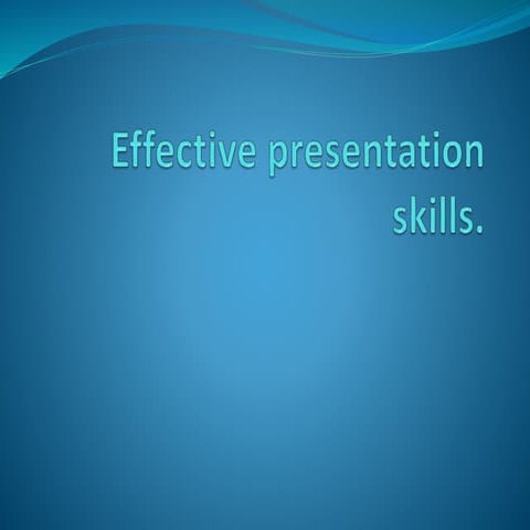 Effective presentation skills