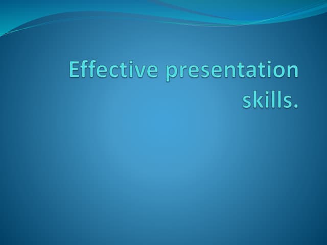 Effective presentation skills