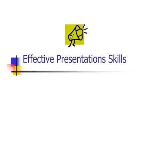 Effective Presentations Skills | PPT