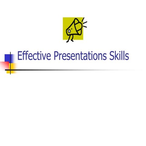 Effective presentations skills