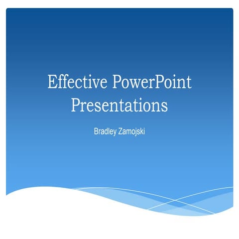 How to Make an Effective PowerPoint Presentation | PPTX