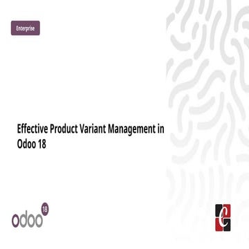 Effective Product Variant Management in Odoo 18