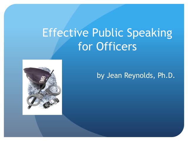 Effective Public Speaking for Police Officers