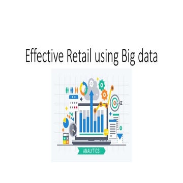 Retail industry transformation using big data | PPTX