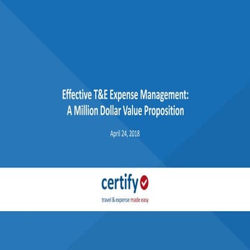Effective T&E Expense Management: A Million Dollar Value Proposition