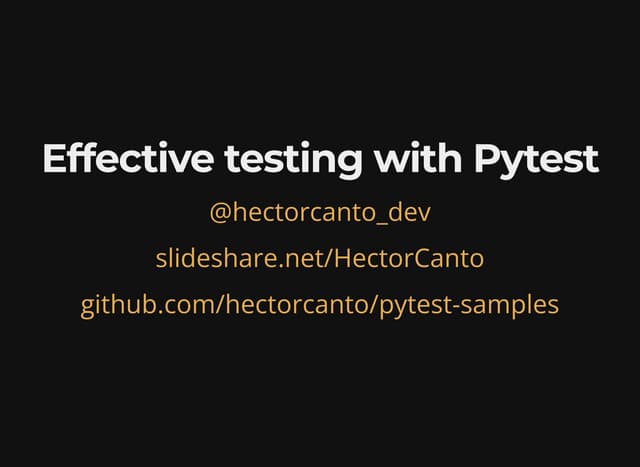Effective testing with pytest