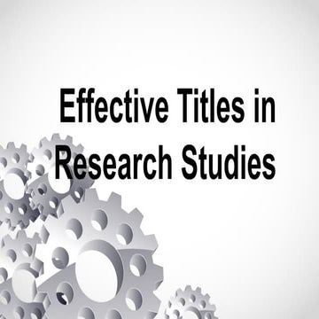 Effective Titles in Research Studies.pptx
