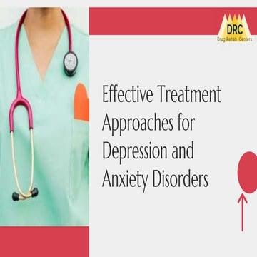 Effective Treatment Approaches for Depression and Anxiety Disorders. | PPTX