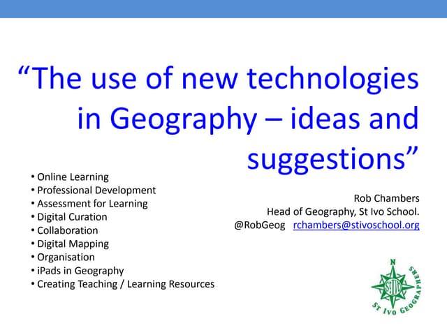 Effective use of new technologies