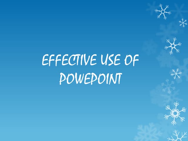 Effective use of powerpoint