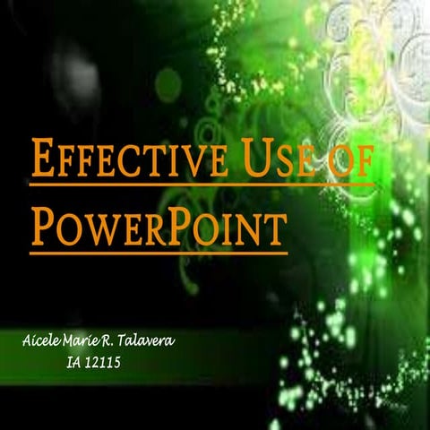Effective Use of PowerPoint