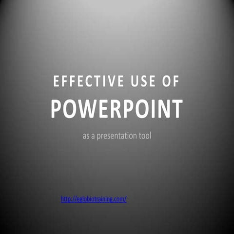 Effective use of powerpoint.pptm