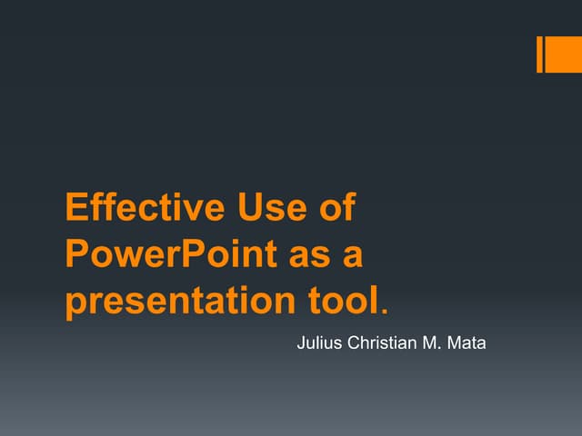 Effective use of power point as a presentation tool