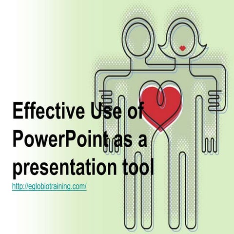 Effective use of power point as a presentation tool