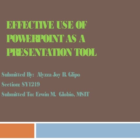 Effective use of powerpoint as a presentation tool