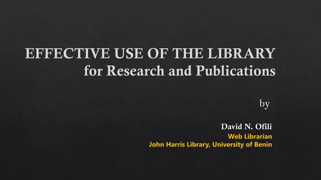 Effective Use of the Library for Research and Publications
