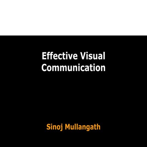 Effective Visual Communication