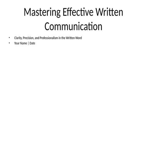 effective_written_communication in workplace.pptx