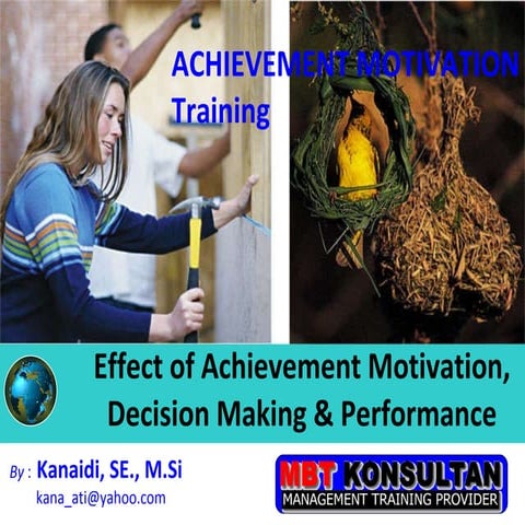Effect of achievement motivation decision making & performance