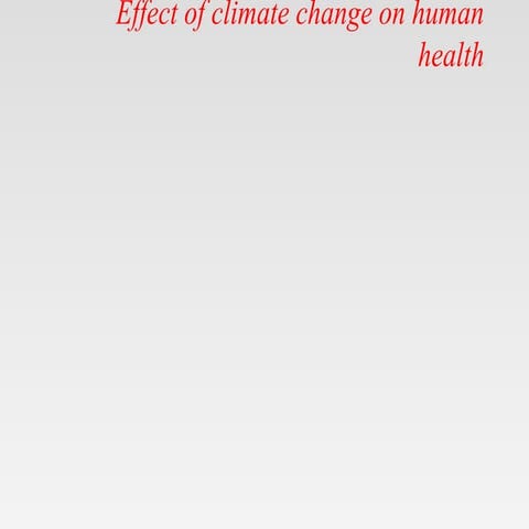 Effect of climate change on human health.pptx