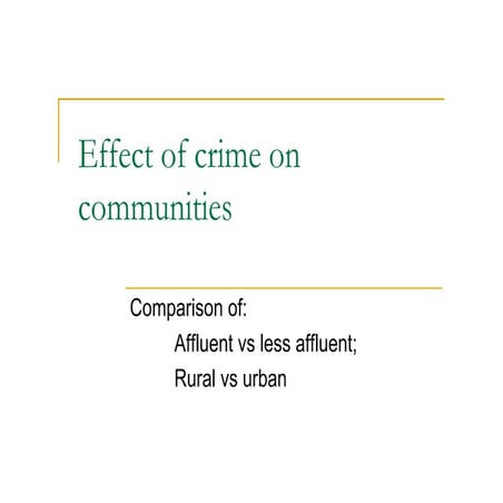 Effect of crime on communities