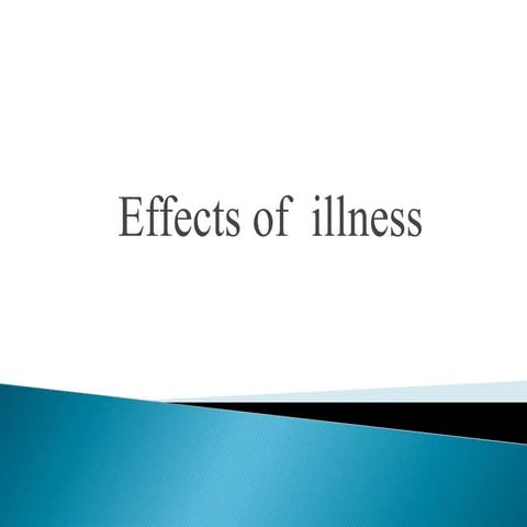 effect of illness.pptx