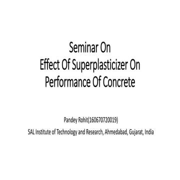 Effect of superplasticizer on performance of concrete