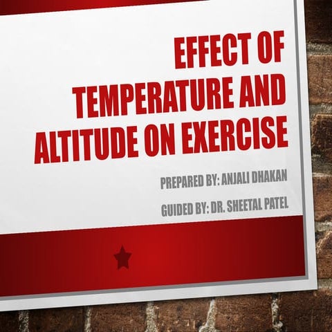 Effect of temperature and altitude on exercise.pptx