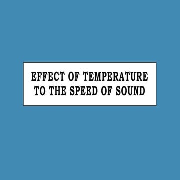 Effect of Temperature to the Speed of Sound.pptx