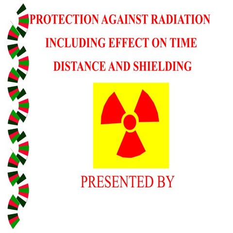 Effect of Time, Distace, Shielding modified.pptx