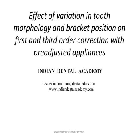 Effect of variation in tooth morphology and bracket /certified fixed orthodon...