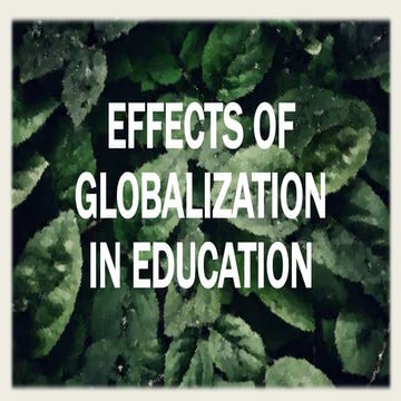 Effects of-globalization-in-education (3) [autosaved]