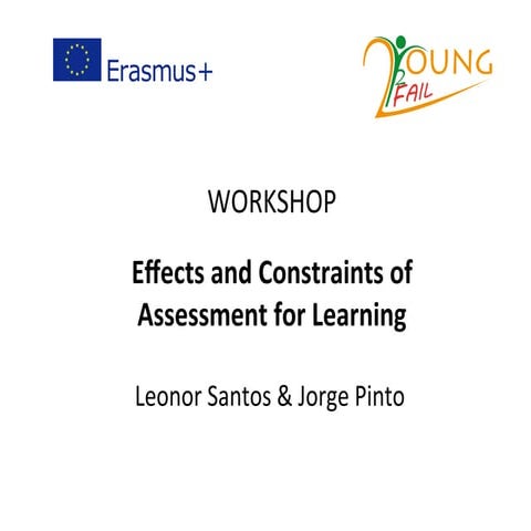 Effects and Constraints of Assessment for Learning
