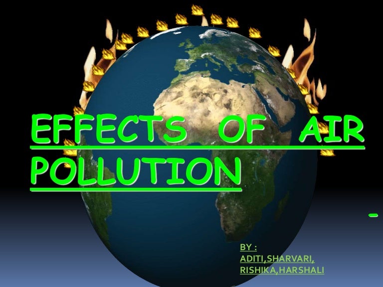 what are 4 effects of air pollution