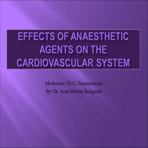 Effects of anaesthetic agents on the cardiovascular system