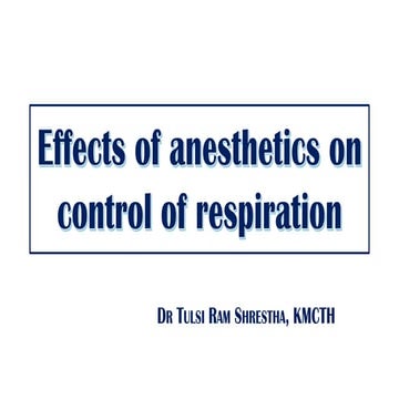 Effects of anesthetics on control of respiration