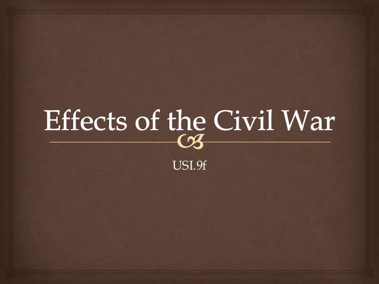 Effects of Civil War